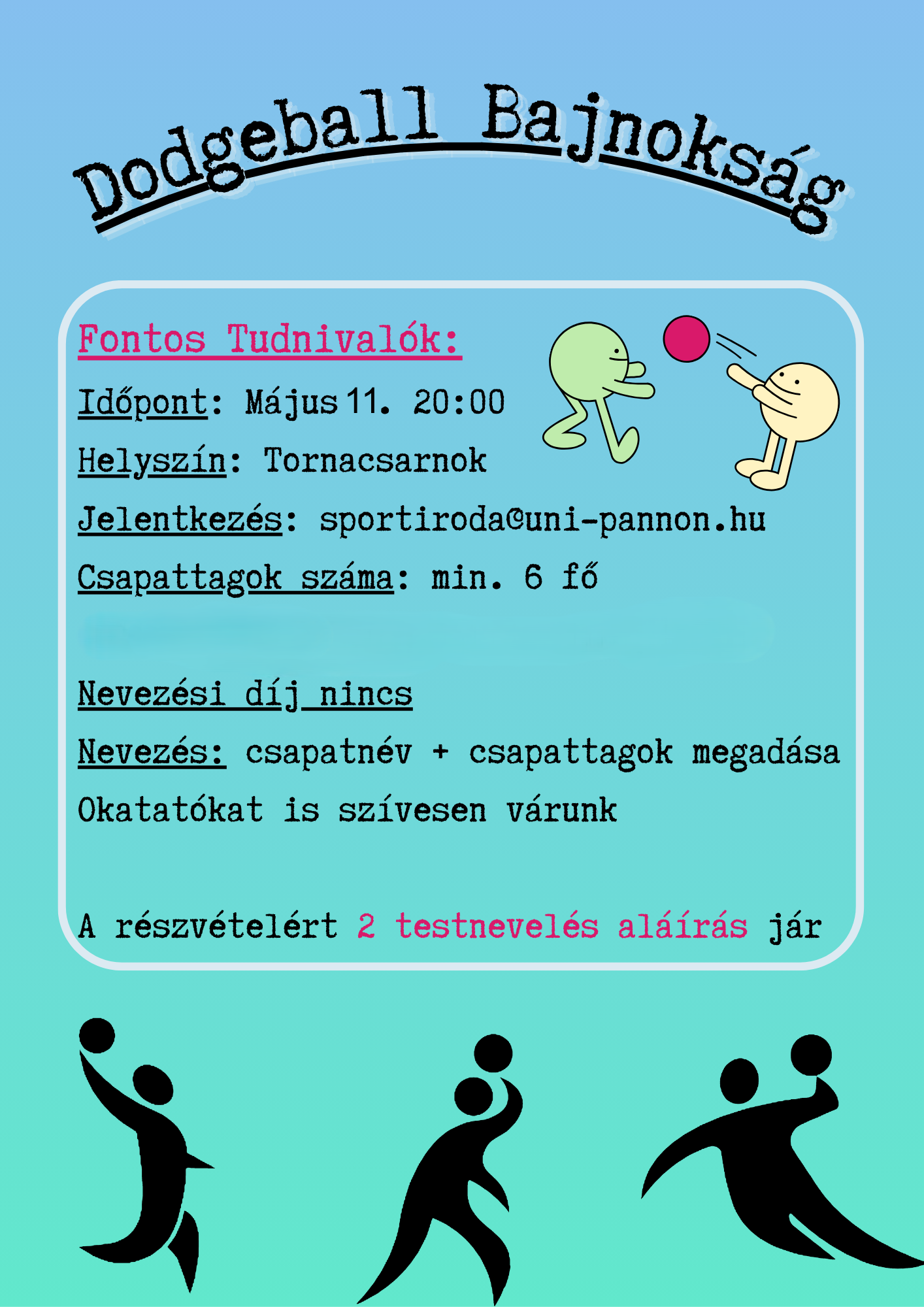 Dodgeball Bajnokság - meghosszabbított nevezés
